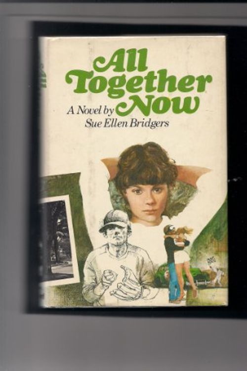 Cover Art for 9780394840987, All together now: A novel by Sue Ellen Bridgers