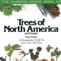 Cover Art for 9780394735412, Trees of North America and Europe: American Edition by Roger Phillips, Tom Wellsted, John White