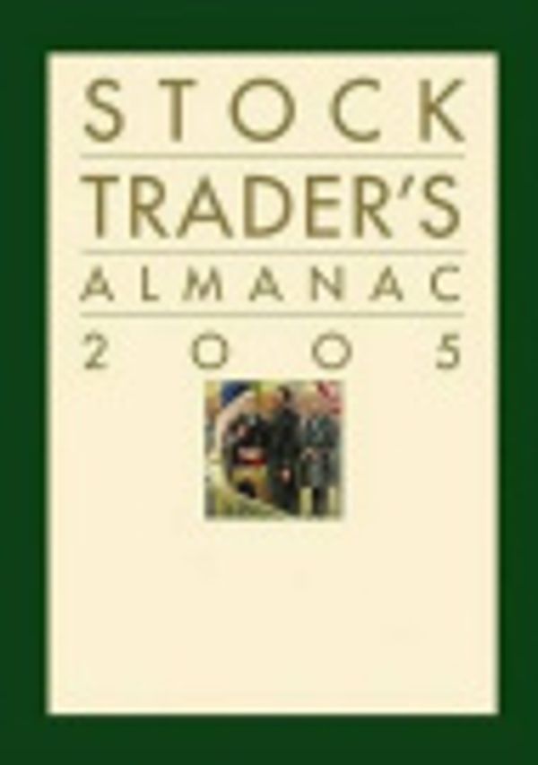 Cover Art for 9780471718789, Stock Trader's Almanac 2005 by Jeffrey A. Hirsch, Yale Hirsch, Hirsch Organization