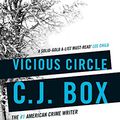 Cover Art for B01KZTNNU4, Vicious Circle (Joe Pickett Book 17) by C.j. Box
