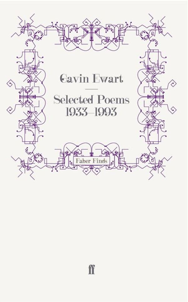 Cover Art for 9780571286959, Selected Poems 1933-1993 by Gavin Ewart