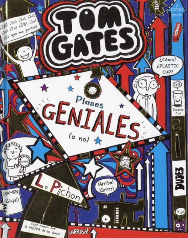 Cover Art for 9788469605745, Tom Gates : Planes Geniales (o No) by Liz Pichon