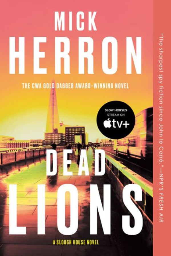 Cover Art for 9781616952266, Dead Lions by Mick Herron