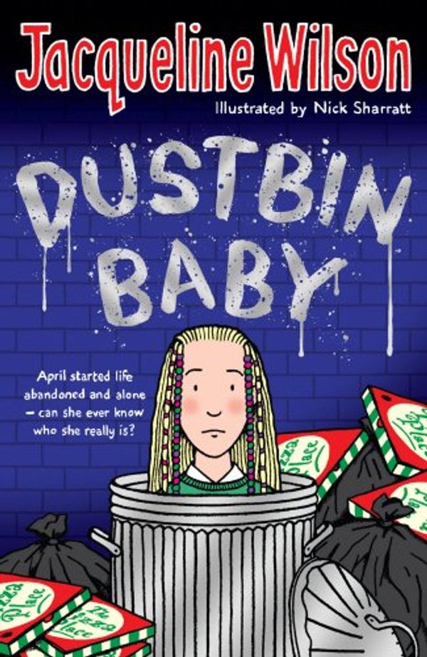 Cover Art for 9780385600422, Dustbin Baby (Hardback) by Jacqueline Wilson, Nick Sharratt