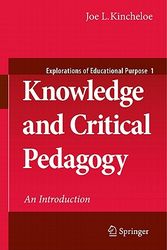 Cover Art for 9789048197453, Knowledge and Critical Pedagogy by Joe L. Kincheloe