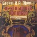Cover Art for 9789024511372, De strijd der koningen (Het lied van ijs en vuur) by Martin, George R.R.