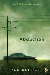 Cover Art for 9780142406175, Abduction! by Peg Kehret