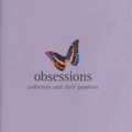 Cover Art for 9781840007213, Obsessions by Stephen Calloway, Deidi von Schaewen