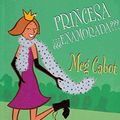 Cover Art for 9788484413936, Princesa enamorada???/ Princess in Love by Meg Cabot