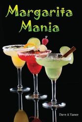 Cover Art for 9781461182214, Margarita Mania by Dave A Vance
