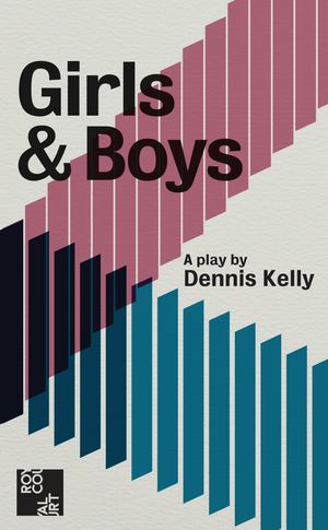 Cover Art for 9781786823151, Girls and Boys by Dennis Kelly