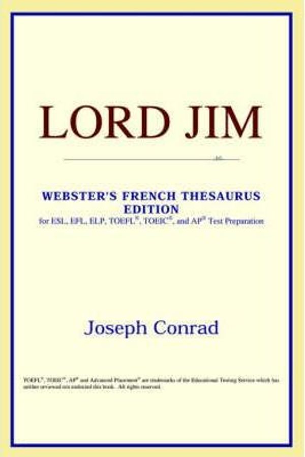 Cover Art for 9780497256432, Lord Jim (Webster's French Thesaurus Edition) by Icon Reference