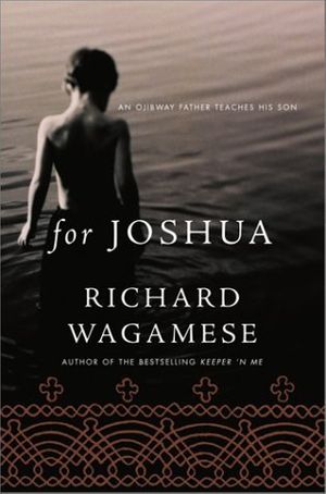 Cover Art for 9780385257121, For Joshua by Richard Wagamese