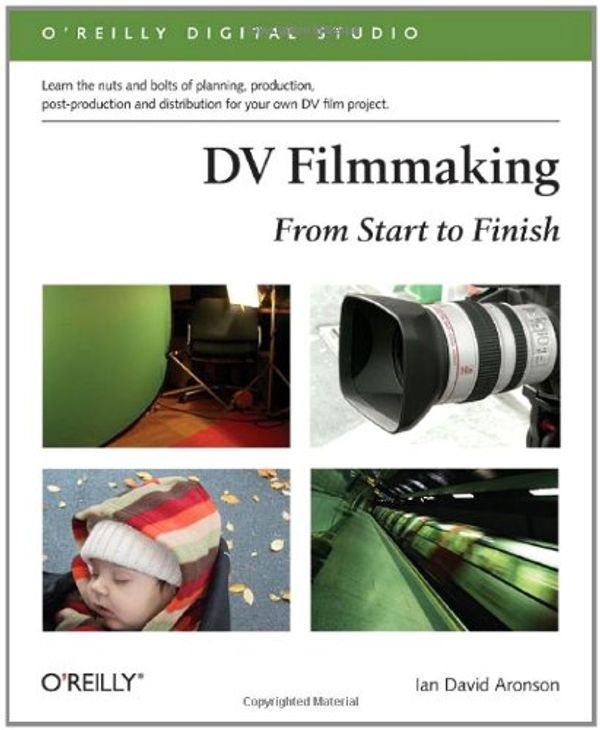 Cover Art for 9780596008482, DV Filmmaking by Aronson, Ian David