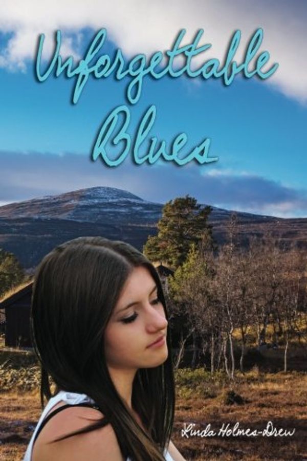 Cover Art for 9781508809296, Unforgettable Blues: Volume 1 by Linda Holmes-Drew