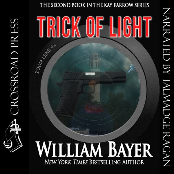 Cover Art for B00A3HVPLS, Trick of Light: A Kay Farrow Novel, Book 2 (Unabridged) by Unknown