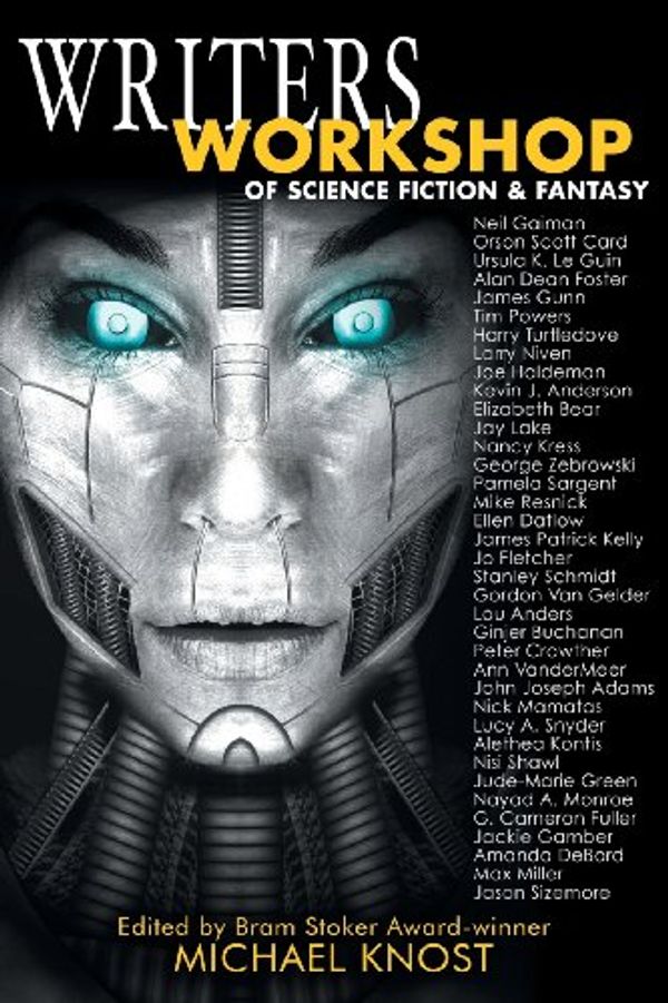 Cover Art for 9781937929619, Writers Workshop of Science Fiction & Fantasy by Michael Knost