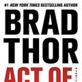 Cover Art for 9781410470997, Act of War: A Thriller (Thorndike Press Large Print Core Series) by Brad Thor