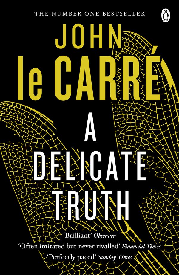 Cover Art for 9780241965184, A Delicate Truth by John Le Carre
