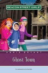 Cover Art for 9781416964414, Ghost Town by Bryant Annie