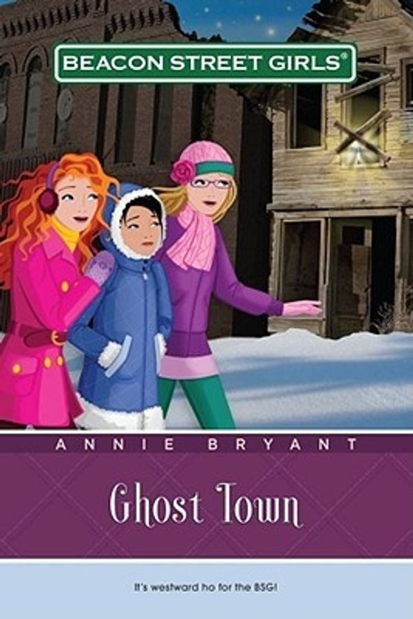 Cover Art for 9781416964414, Ghost Town by Bryant Annie