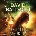 Cover Art for 9781338048704, The Width of the World (Vega Jane) by David Baldacci