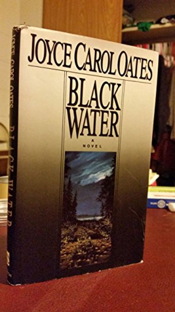 Cover Art for 9780525934554, Oates Joyce Carol : Black Water (Hbk) by Joyce Carol Oates