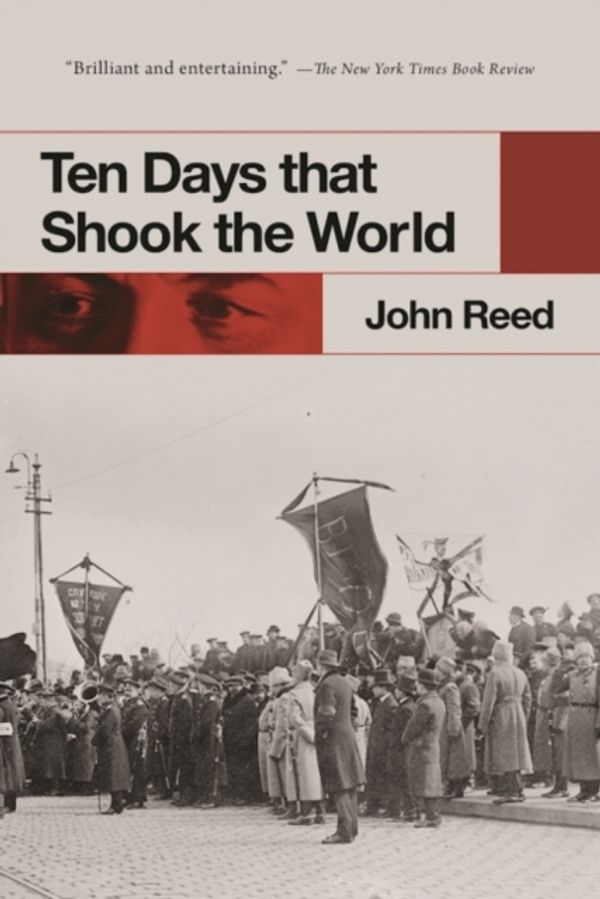 Cover Art for 9781510716773, Ten Days that Shook the World by John Reed