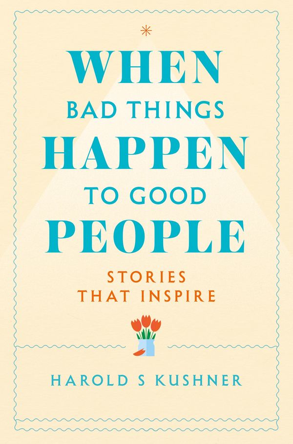 Cover Art for 9781743293058, When Bad Things Happen Good People by Harold S. Kushner