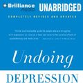 Cover Art for 9781455884896, Undoing Depression by O'Connor, Richard,, Ph.D.