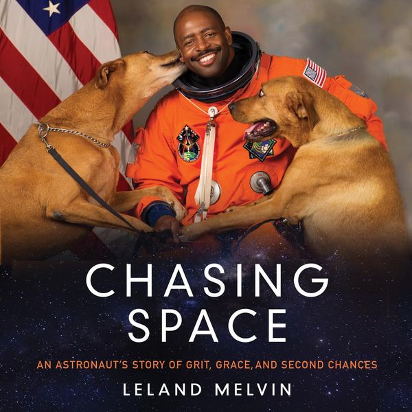 Cover Art for 9780062675071, Chasing Space by Leland Melvin