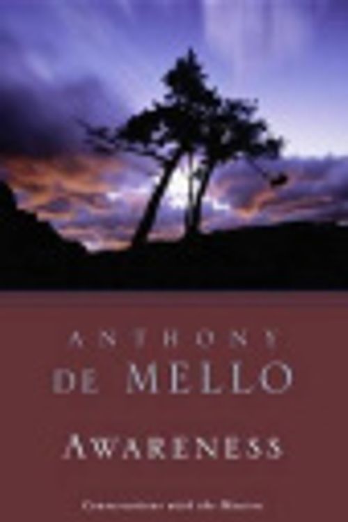 Cover Art for 9780307805461, Awareness by Anthony De Mello