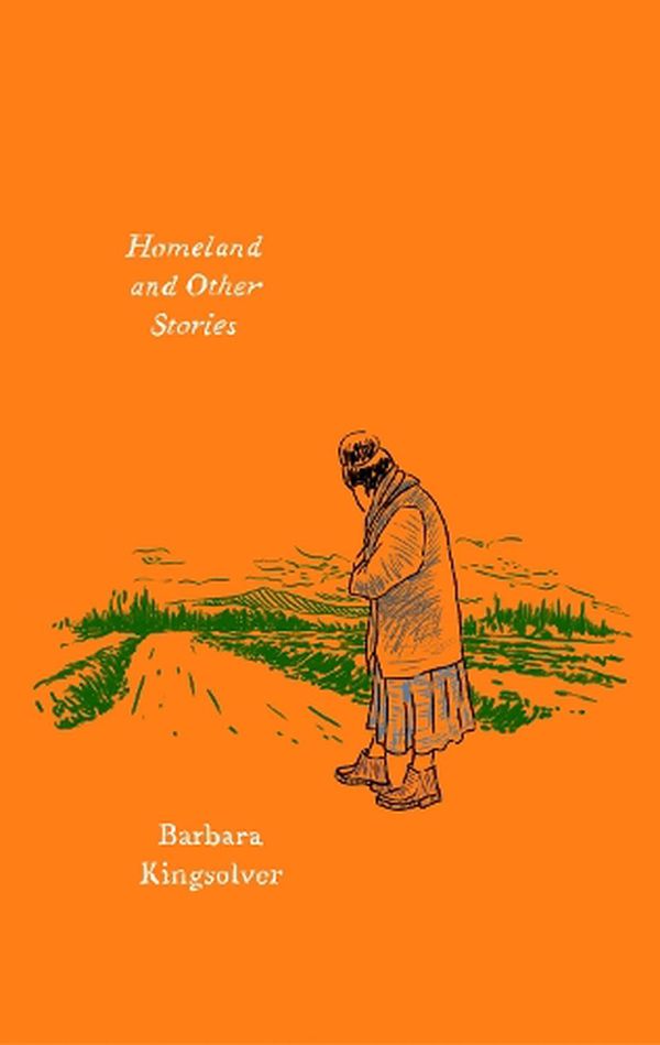 Cover Art for 9780063265127, Homeland and Other Stories by Barbara Kingsolver