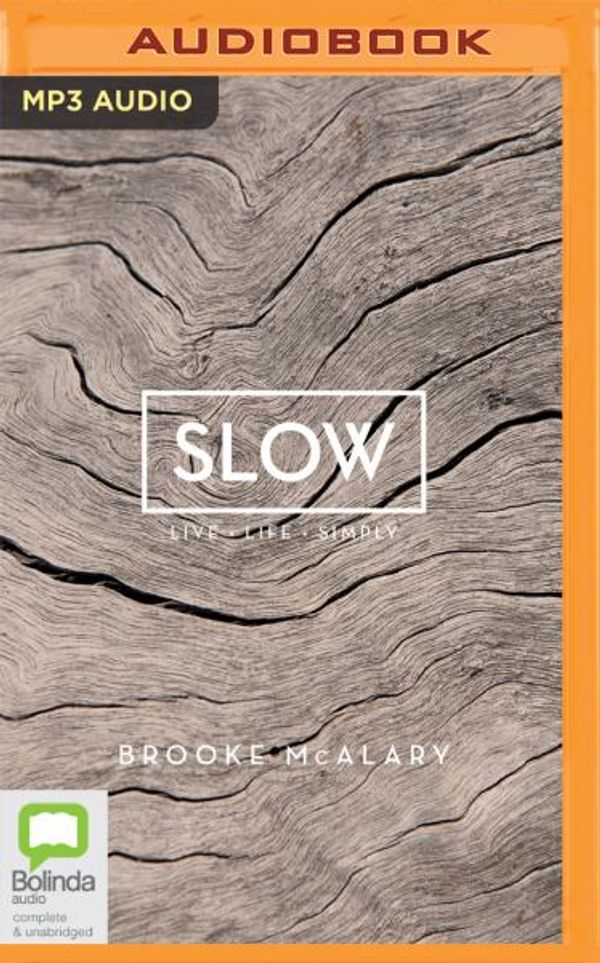 Cover Art for 9781489435705, Slow by Brooke McAlary