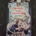 Cover Art for 9780552523660, The Spell of the Sorcerer's Skull by John Bellairs