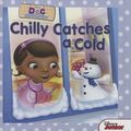 Cover Art for 9780606351096, Chilly Catches a Cold by Sheila Sweeny Higginson