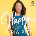 Cover Art for B08CFMDV7R, Happy (and other ridiculous aspirations) by Turia Pitt