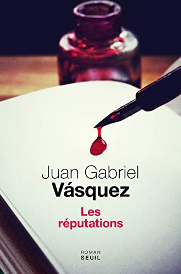 Cover Art for 9782021139181, Les réputations by Juan Gabriel Vasquez