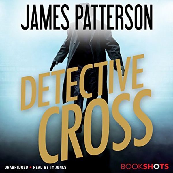 Cover Art for B06XWY7GZR, Detective Cross by James Patterson