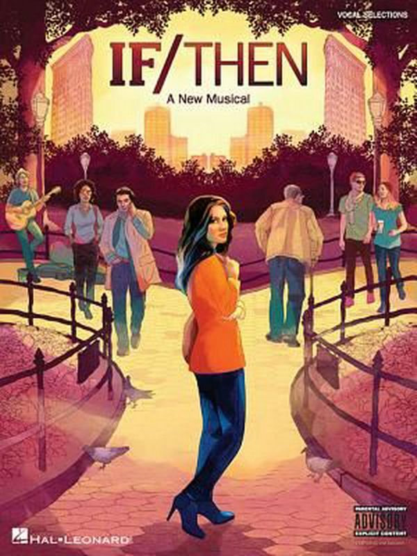 Cover Art for 9781480394865, If/Then: A New Musical, Vocal Line With Piano Accompaniment by Brian Yorkey
