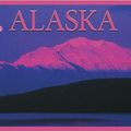 Cover Art for 9781552857687, Alaska by Tanya Lloyd Kyi