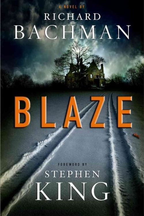 Cover Art for 9781416554844, Blaze by Richard Bachman