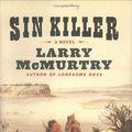 Cover Art for 9780743233026, Sin Killer by Larry McMurtry