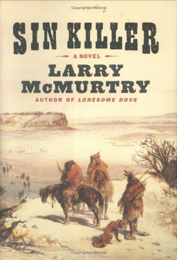 Cover Art for 9780743233026, Sin Killer by Larry McMurtry