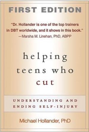 Cover Art for 9781593854263, Helping Teens Who Cut by Michael Hollander