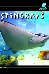 Cover Art for 9781404237971, Stingrays by Shane McFee