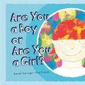 Cover Art for 9781785922671, Are You a Boy or are You a Girl? by Sarah Savage, Fox Fisher