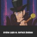 Cover Art for 9781077964211, Ars�ne Lupin vs. Herlock Sholmes by Maurice LeBlanc