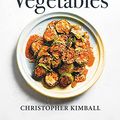 Cover Art for B08W8MMKFR, Milk Street Vegetables: 250 Bold, Simple Recipes for Every Season by Christopher Kimball