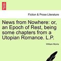 Cover Art for 9781241385415, News from Nowhere by William Morris